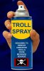 TrollSpray.jpg