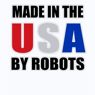 made_in_the_usa_by_robots_tshirt-d235934592614278312ae9d2_325.jpg